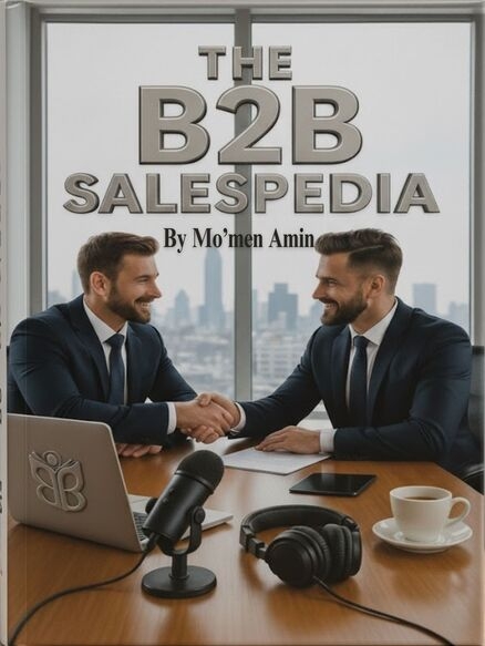 B2B… كيف تُبنى الثقة وتُغلق الصفقات